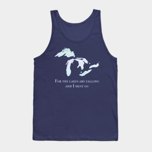 The Great Lakes Michigan "For the Lakes are Calling" Tank Top